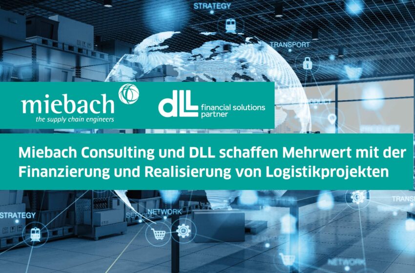  Miebach Consulting und DLL gehen strategische Partnerschaft ein